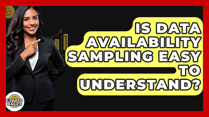 Is Data Availability Sampling Easy To Understand? - CryptoBasics360.com