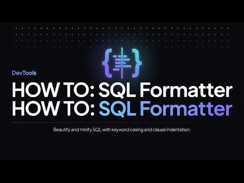 DevTools: Beautifully Format Your SQL Code