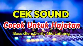 CEK SOUND DANGDUT KALEM BASS GLERR TERBARU || Arrijal key