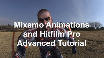 Mixamo Animation to Hitfilm Pro: Advanced Tutorial