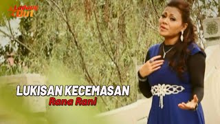 Rana Rani - Lukisan Kecemasan