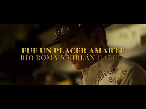 Río Roma, Virlán García - Fue un Placer Amarte (Adelanto) - Río Roma, Virlán García - Fue un Placer Amarte (Adelanto)