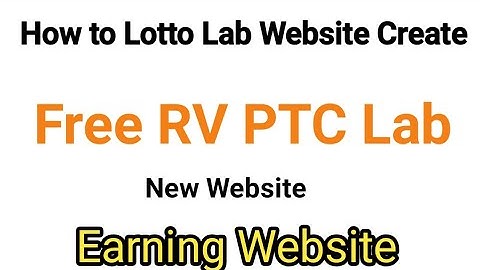 How to RV PTC Lab account || Create Free Ptc Website || Create Ads watching website || part 1