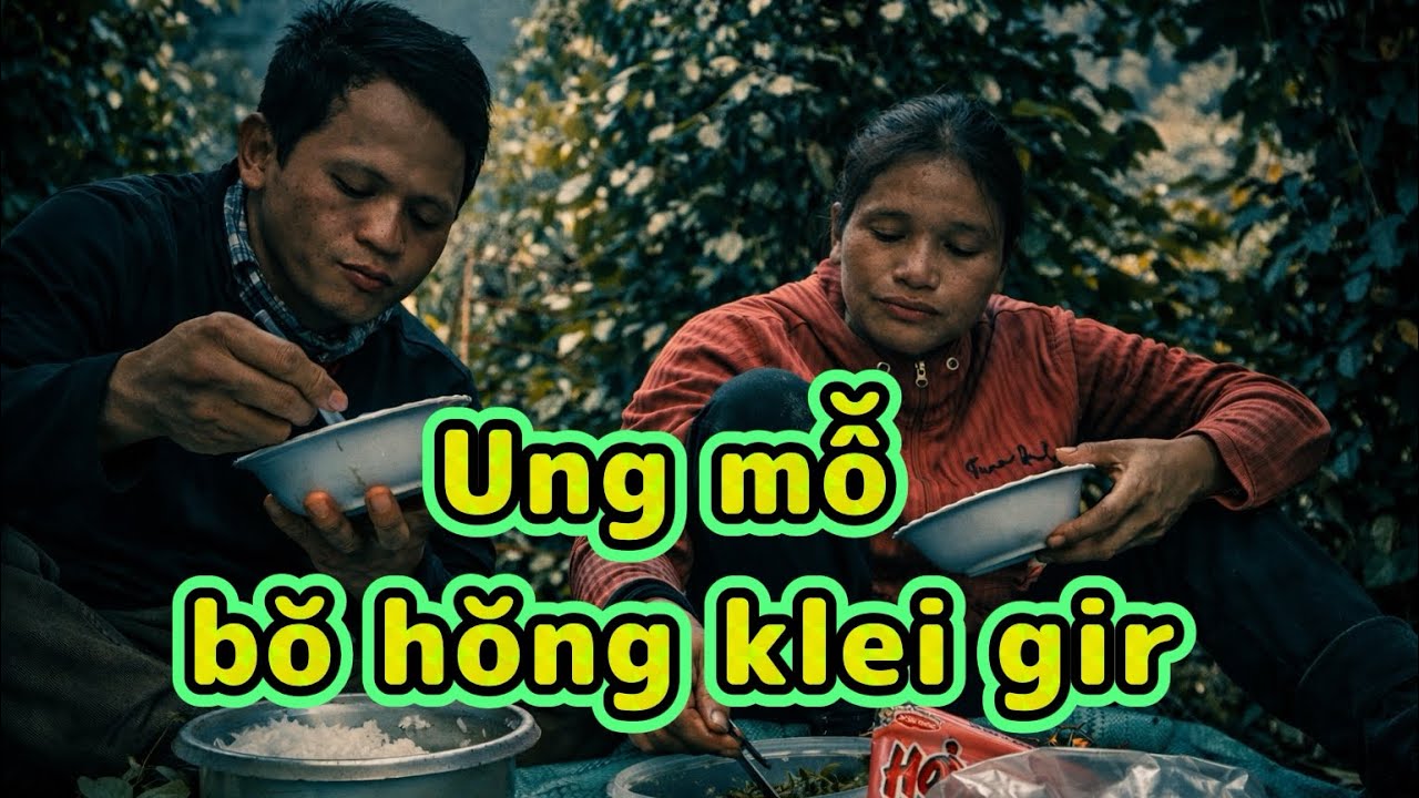 Ung mô̆ hmei bŏ hŏng klei gir - Ama Phây