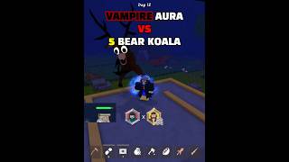 Vampire aura vs 5 bear koala + wolf #challenge  #99nightintheforest #roblox