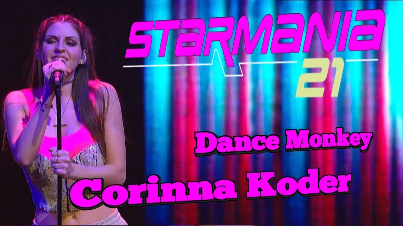Starmania 21 Corinna Koder „Dance Monkey“ Musik pur 4K remastered