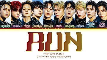 TREASURE - RUN Lyrics (트레저 RUN 가사) (Color Coded Lyrics)