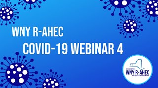 COVID Webinar 4 - Outbreak Prevention in Long-Term Care Facilities