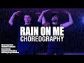 Lady Gaga / Rain On Me / Original Choreography