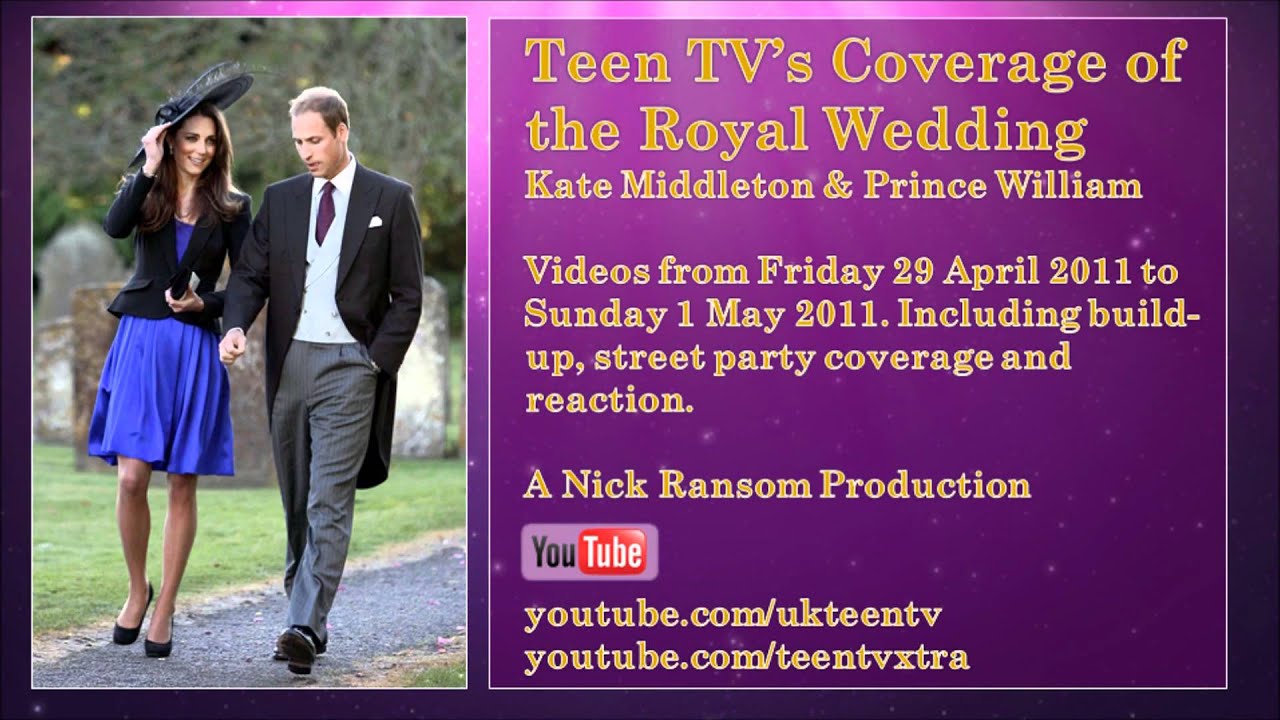 Teen TV- It's the Royal Wedding!