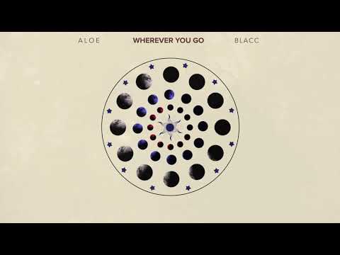 Whereever You Go Aloe Blacc Letras Mus Br