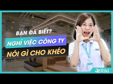 Video TIPS KAIWA - 3 BƯỚC NÓI CHIA TAY CÔNG TY CŨ MỘT CÁCH... - youtube
