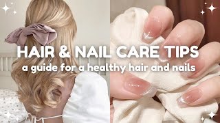 the ultimate guide for hair and nail care (tips + guide) ⋆.ೃ࿔*:･
