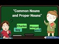 Understanding Nouns: Common and Proper