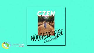 Czen - Nowhere Else [Feat. Ganja Beatz]