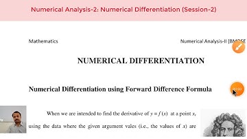 Derivation of Numerical Differentiation Formulae using Forward Difference Scheme