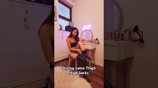 Celebrity How I style latex thigh high socks Net Worth