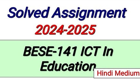 BESE 141 Solved Assignment 2024-25 | BESE 141 Solved Assignment 2025 Hindi | BESE 141 Assignment PDF
