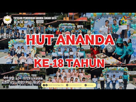 PERAYAAN HUT ANANDA KE-18 TAHUN DI SEKOLAH ANANDA