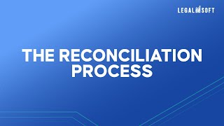 The Reconciliation Process | IOLTA Reconciliation Training screenshot 5