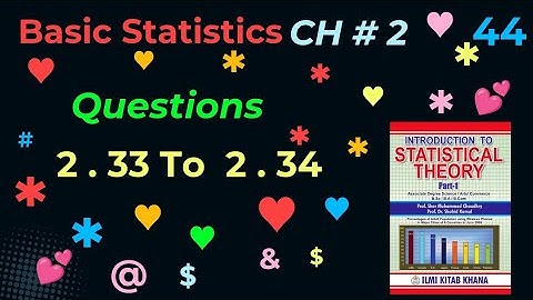 BSMCh # 2 | Q2.33 to Q 2.34 | Presentation of data |  Book Sher Muhammad Ch.