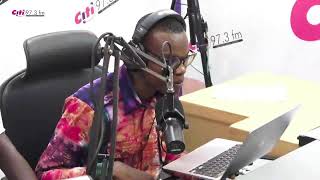 LIVE NOW!!! | The Citi Breakfast Show with Bernard Avle | #CitiCBS