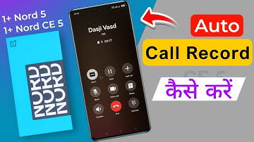 How to Call Record on Oneplus Nord 5 / Oneplus Nord CE 5 me Auto Call Recording Kaise Kare