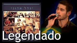 Video thumbnail of "Halelujah ki malach Eloheinu - Legendado PT-BR"