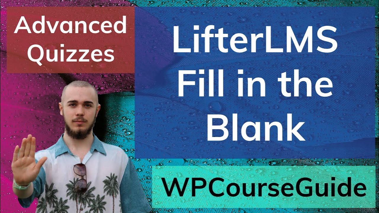 The Fill in the Blank Question Type in LifterLMS Advanced Quizzes