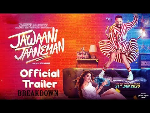 jawaani-jaaneman-–-breakdown-|-saif-ali-khan,-tabu,-alaya-f-|-nitin-k-|-31st-jan-2020