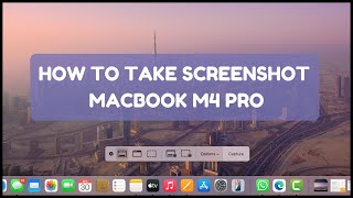 How to Take Screenshot on Macbook M4 Pro (Possible Ways)