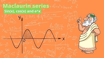 Sinx, Cosx and e^x using Maclaurin series