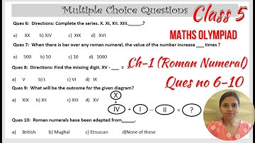 Olympiad Exam for Class 5 Maths| Chapter 1 Roman Numerals (Ques no 6-10)| Maths Olympiad for Class 5