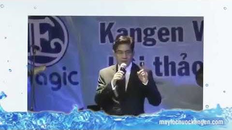 Cùng nghe MC Nguyễn Ngọc Ngạn nói về máy lọc nước Kangen