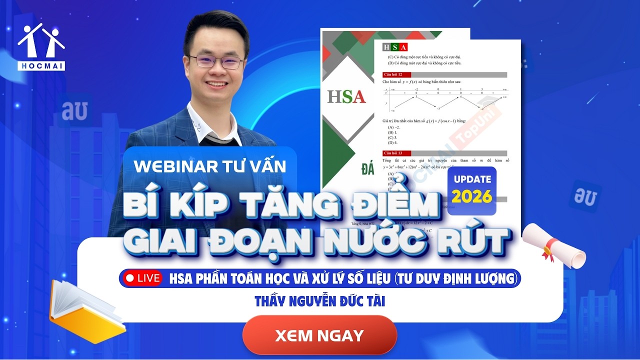 Livestream Bí Quyết Ôn Thi Nước Rút HSA Phần Định Lượng - Thầy Nguyễn Đức Tài