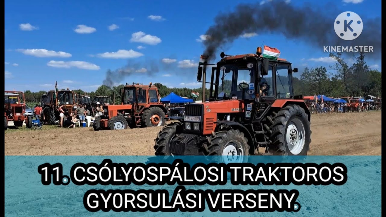 11. CSÓLYOSPÁLOSI Traktoros Gyorsulási Verseny. /MTZ Agro Vlog./2023.
