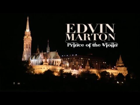 видео: Edvin Marton - Prince of the Violin - PBS TV special (USA)