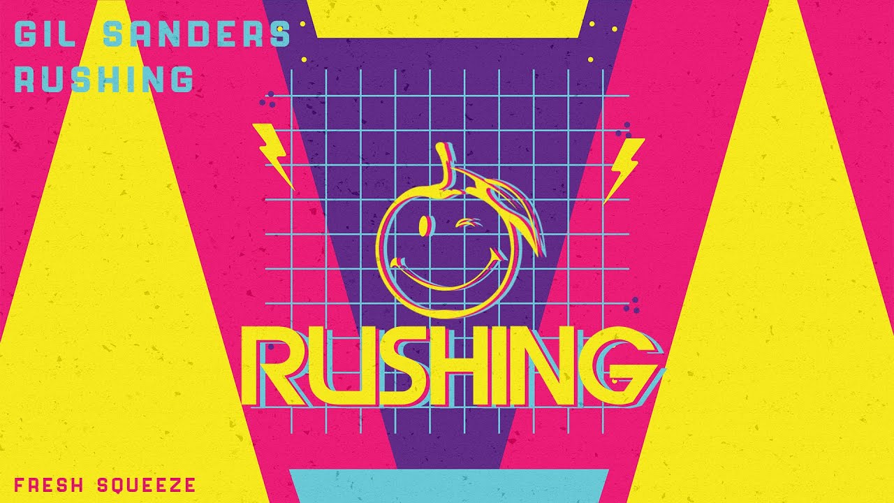 Gil Sanders - Rushing (Official Audio)