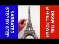 How to Draw The Eiffel Tower: Narrated Step by Step