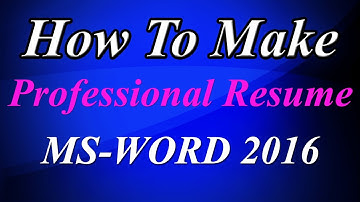 How to Create an easy resume in ms word 2016 in a few minutes