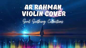 A R Rahman Top 10 Violin Cover Tamil Music Collections | High Quality