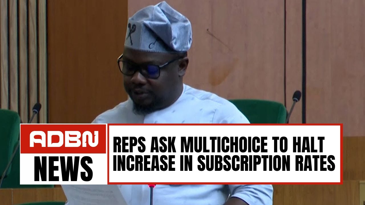 Reps Ask Multichoice To Halt Increase In Subscription Rates