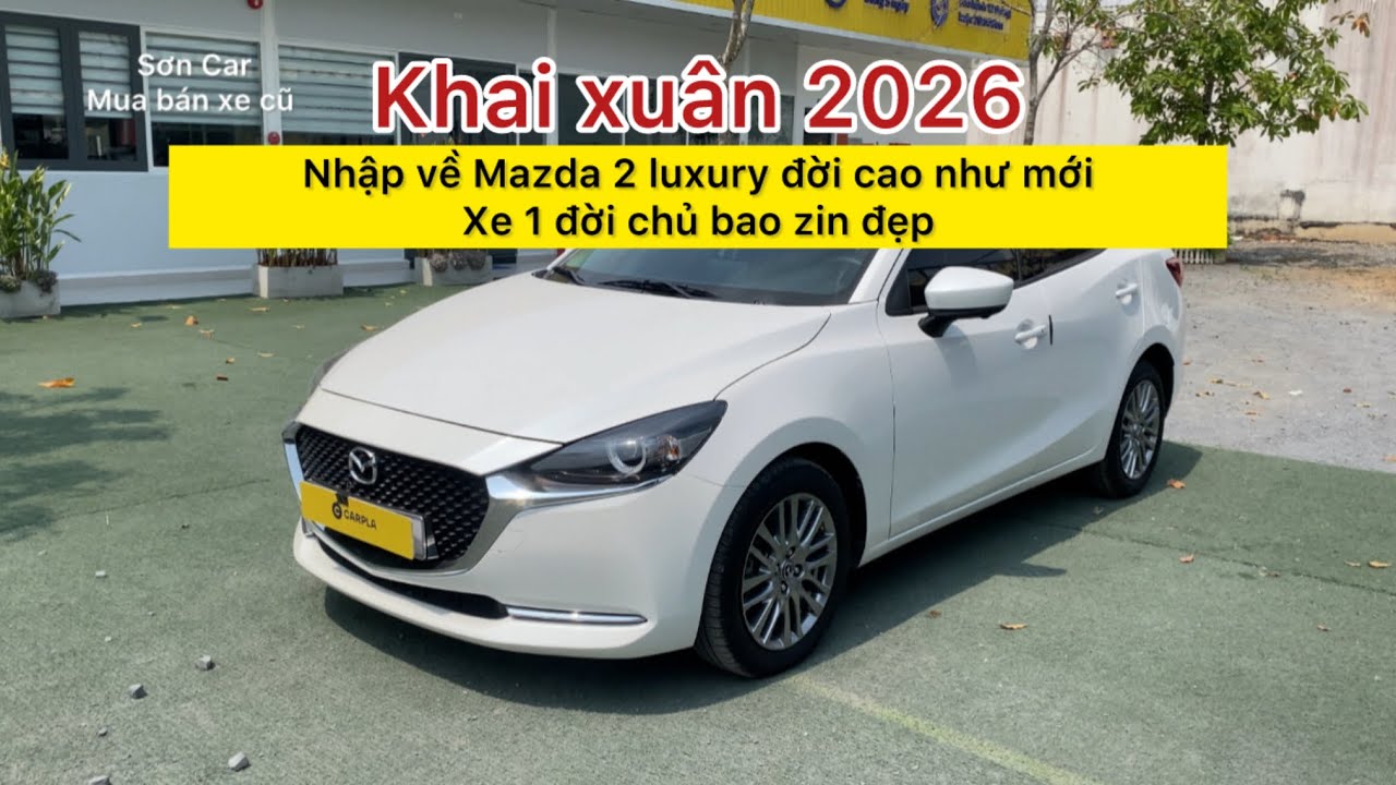 Khai xuân 2026 | Nhập về Mazda 2 luxury đời cao như mớiXe 1 đời chủ bao zin đẹp