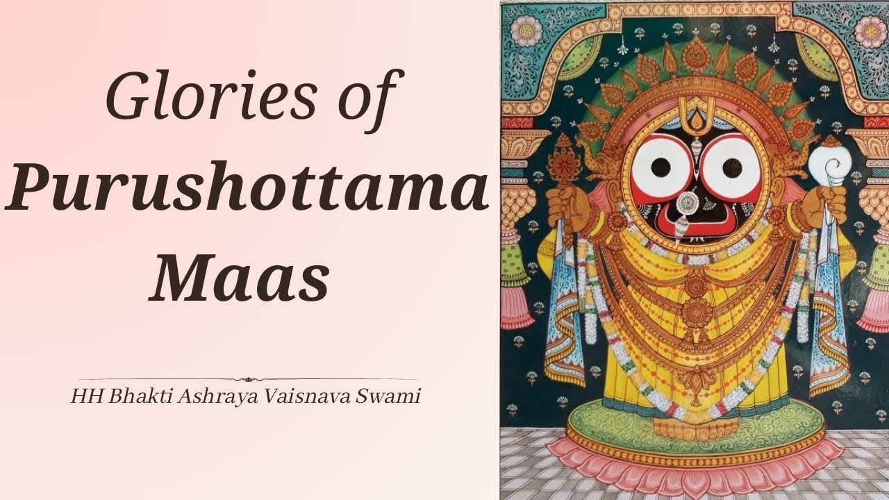 Glories of Purushottam Month YouTube