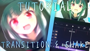 Tutorial How to make Transition & Shake Simpel in Alight Motion By Hiby