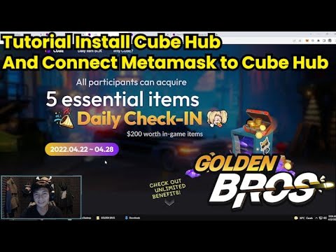Tutorial Install Cube Hub Launcher And Connect Metamask Wallet for Golden Bros Daily Check In