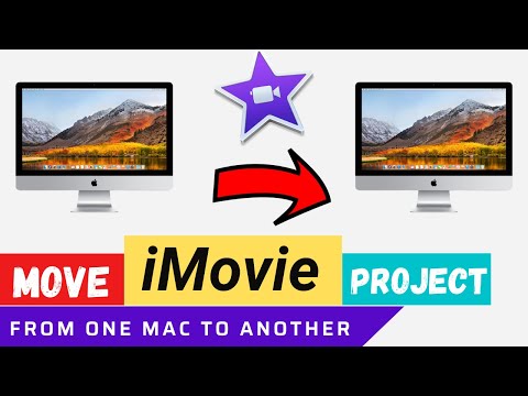 How to Move iMovie Project from One Mac to Another Mac - 2020