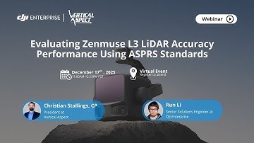 Global Webinar Evaluating Zenmuse L3 LiDAR Accuracy Performance Using ASPRS Standards