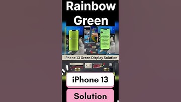 iphone 13 Green and Rainbow Display solution