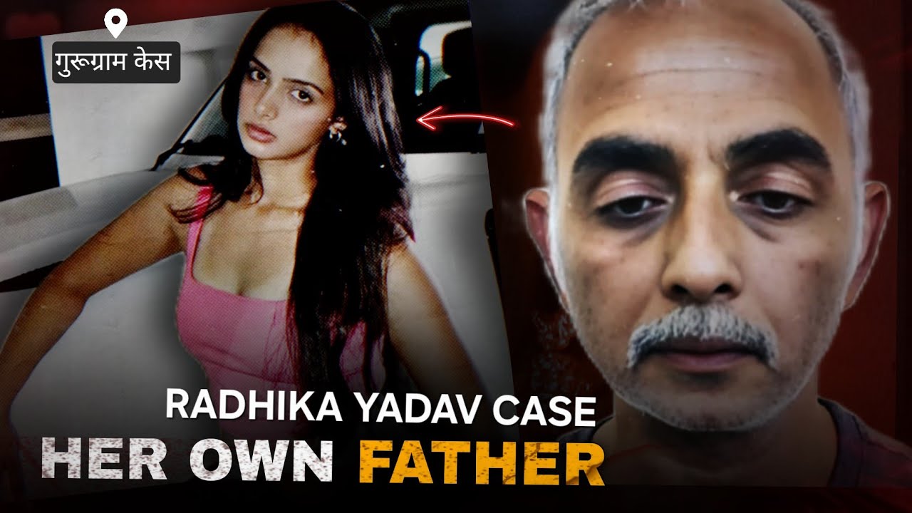 SHOCKING truth Behind a Father’s Obsession | Radhika Yadav Case ...